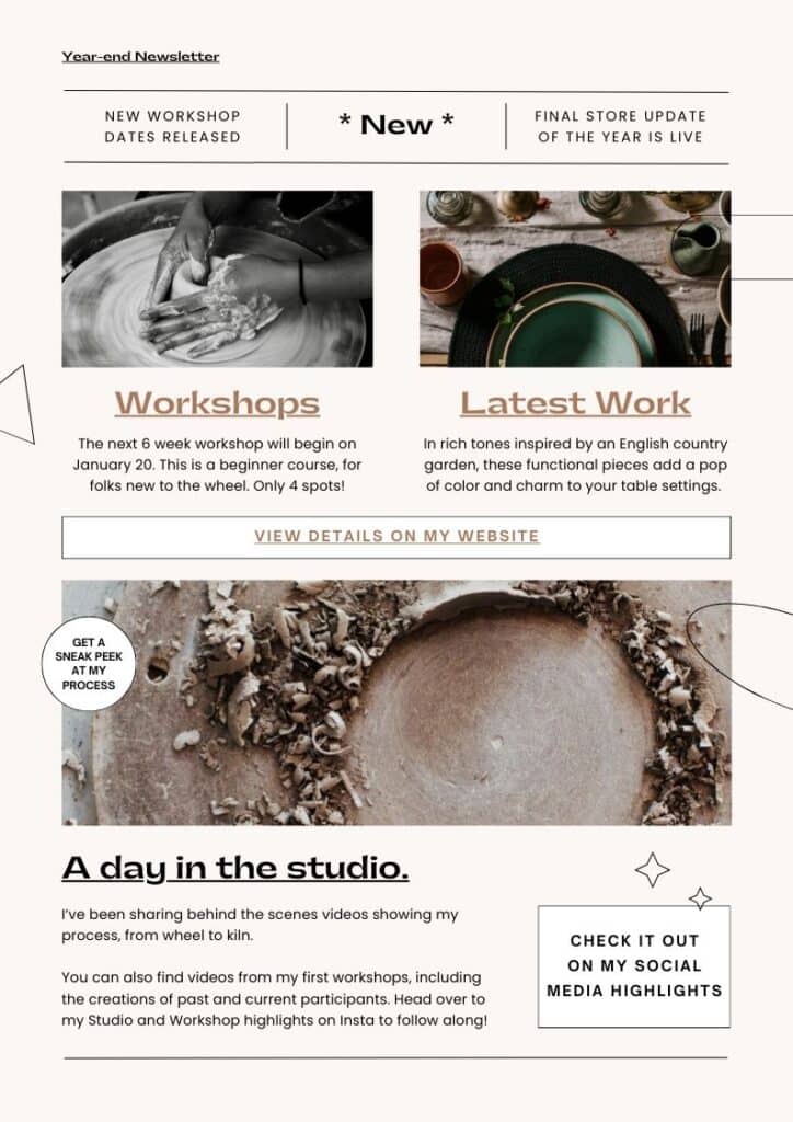 Page 2 in an example of a Ceramic artist year end email Newsletter, including information on new work they have for sale, workshops they are offering, and where to find behind the scenes video on their studio process.